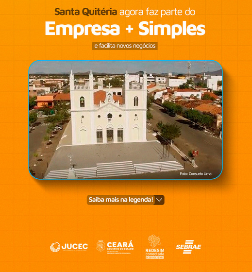  Santa Quitéria agora faz parte do Empresa + Simples!